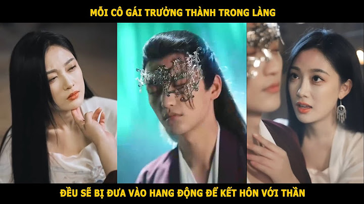 Mỗi cô gái trưởng thành trong làng, đều sẽ bị đưa vào hang động để kết hôn với thần