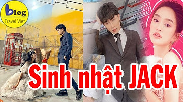 Sinh Nhật Jack: Trà Long "Mắt Biếc" chúc mừng sinh nhật Jack