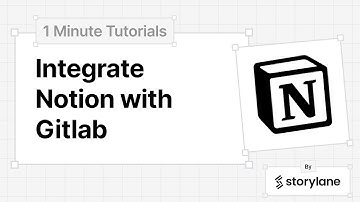 How to Integrate Notion with Gitlab| 1-Minute Tutorials
