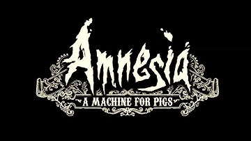 Amnesia: A Machine for Pigs - Mandus(Alternate)