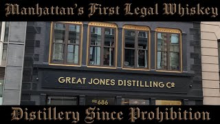 A Look Inside Great Jones Distilling Co; Manhattan's First Whiskey Distillery Since Prohibition!