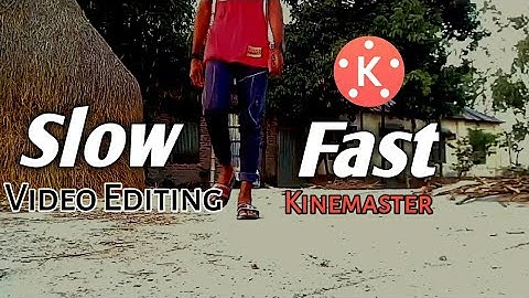 Slow fast motion video editing Kinemaster || Kinemaster Speed Setting || fast slow motion video edit