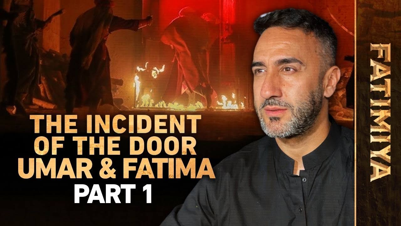 ⁣Dr. Sayed Ammar Nakshawani - The Incident of the Door: Umar and Fatima (as) (Part 1)