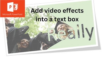 Microsoft PowerPoint Jaw-Dropping Video Effects Inside Text Boxes