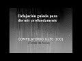 RELAJACION PARA DORMIR - COMPILATORIO X (91-100). Fondo de lluvia.