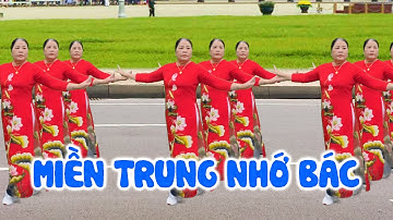 Miền Trung Nhớ Bác | CLB Thôn Ngân Hạnh