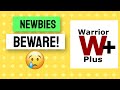 Make Money With Warrior Plus - Newbie Warning - What They Do NOT Tell You