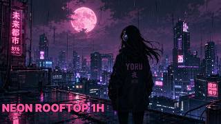 Neon Rooftop, Pink Moon — 1 Hour Cyberpunk Synthwave | YORU STATIC