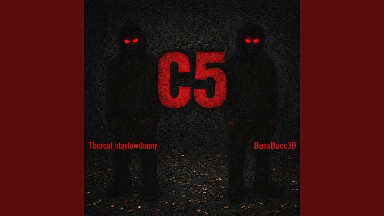 C5 (feat. Thereal_staylowdonny)