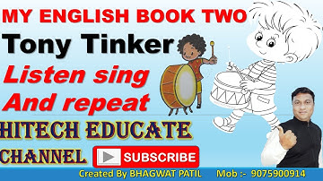 Tony Tinker Class 2 Rhymes  Listen ,Sing and repeat look & say with background HD music sound
