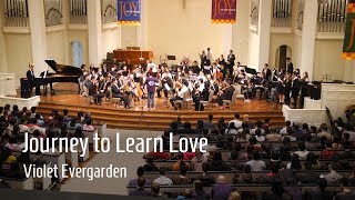 "Journey to Learn Love" - a medley from Violet Evergarden | Fall Concert 2018