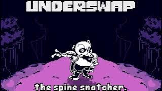 (REUPLOADED) Underswap Anon Sans The   The Spine Snatcher sans' fight OST