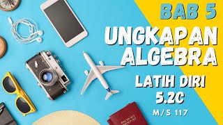 Bab 5 : Ungkapan Algebra (Latih diri 5.2c)