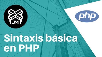 3. Sintaxis Básica para PHP