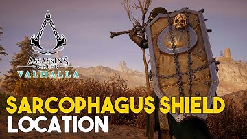 Assassins Creed Valhalla How To Get Sarcophagus Shield
