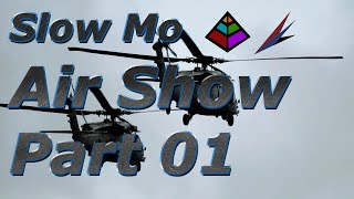 Slow Mo Air Show Part 1