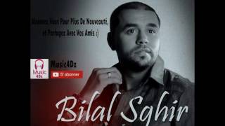 Bilal Sghir  - Matebkich Godami - jdid
