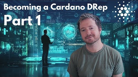 Becoming a Cardano DRep - Part 1