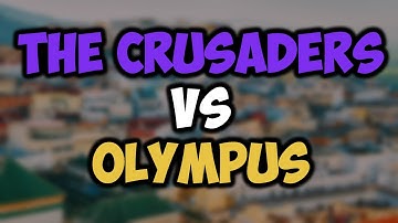 [Official] The Crusaders vs Olympus