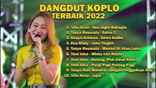 Aku Ingin Bahagia, Satru 2, Sewo Kutho, Joko Tingkir - Dangdut Koplo Terbaik 2022