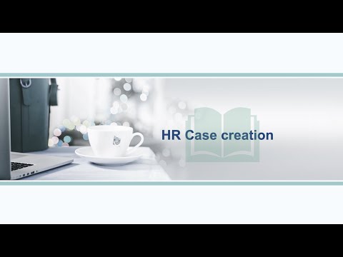 EP 6 - HR Case management Lifecycle | Process to create HR Case | Different Ways of Creating HR Case