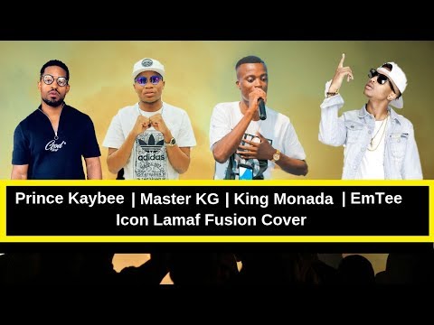 prince-kaybee-ft-master-kg-ft-emtee-ft-king-monada---icon-lamaf-fusion-cover