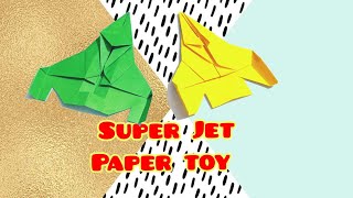 Super Jet Plane Paper toy |How to make Paper toy Super Jet plane #kidsvideo #trending #doityourself