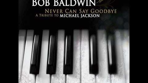 Bob Baldwin - The Girl Is Mine