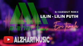 DJ LILIN PUTIH DANGDUT REMIX - By Evie Tamala