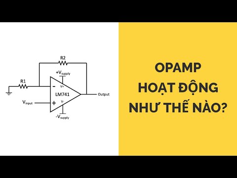 Khuếch Đại Tín Hiệu Là Gì - Giải thích về Op-Amp | Mạch khuếch đại thuật toán là gì? | Học Nghề Kỹ Sư Điện & Điện Tử