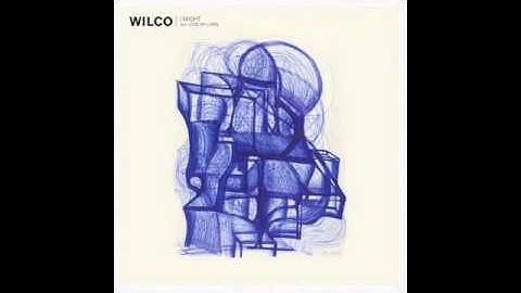 Wilco-I Might (NEW SONG)