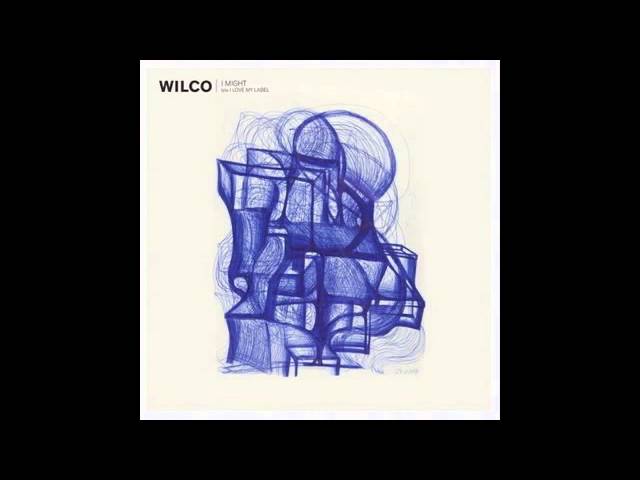 WILCO - I MIGHT