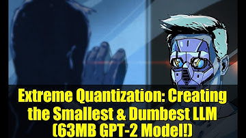 Extreme Quantization: Creating the Smallest & Dumbest LLM (63MB GPT-2 Model!)
