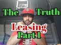 Trucking | The Truth About Leasing Part 1 | LoShawn Parks