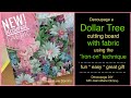 Decoupage fabric onto a Dollar Tree “GLASS cutting board" | Learn EASY techniques! | Iron On Method