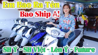 Chị Tuyến Dễ Mến Báo SH Ý - SH Việt - Lên Ý - SH Mode - Winner X abs Từ Hơn 10Tr Bao Tên Tại 380
