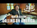 “Calling on America” by Martin Sexton in 360° / Virtual Reality