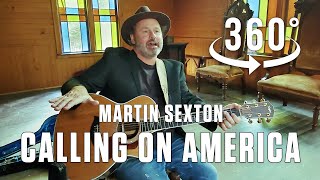“Calling on America” by Martin Sexton in 360° / Virtual Reality