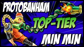 PROTOBANHAM'S MIN MIN IS TOP TIER