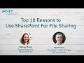 Top 10 Reasons to Use SharePoint for File Sharing
