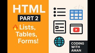 HTML Tutorial Part 2 | Lists, Tables, Forms, iFrame & Video Tags Explained (Beginner Friendly)