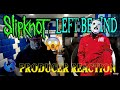 Slipknot Left Behind OFFICIAL VIDEO - Producer Reaction