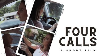 Four Calls (Dramatic Short Film)