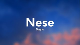 Tayna - Nese (Lyrics)