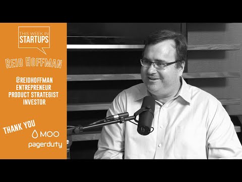 Reid Hoffman on best strategies, valuable lessons, the PayPal mafia & creating early social networks thumbnail