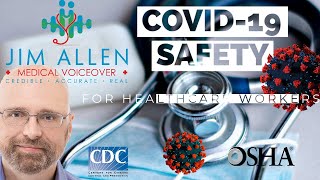 How to Work Safely with Covid-19.  How can healthcare workers stay safe