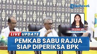 Pemeriksaan LKPD 2025 Kabupaten Sabu Raijua Dimulai, BPK NTT Terjunkan Tim Audit selama 30 Hari
