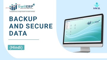 How to Backup and Secure Data in SwilERP Software | Data Security in SwilERP