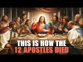 Tragic End of the 12 Apostles of Jesus -  How The 12 Apostles Actually Died!