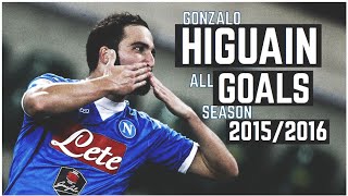 Gonzalo Higuain ► All Goals Napoli Season 2015\/2016 ● HD